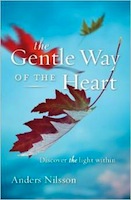 Gentle Way of the heart