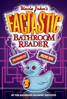 Uncle John's FACTASTIC Bathroom Reader